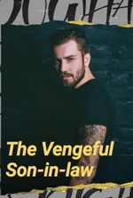 The Vengeful Son-in-law